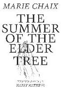 Summer of the Elder Tree