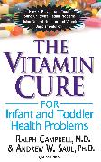 The Vitamin Cure for Infant and Toddler Health Problems