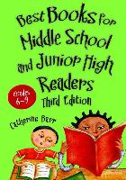 Best Books for Middle School and Junior High Readers: Grades 6-9, 3rd Edition