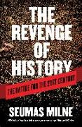 The Revenge of History: The Battle for the 21st Century