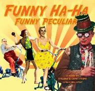 Funny Ha-Ha, Funny Peculiar