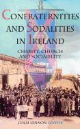 Confraternities of Sodalities in Ireland: Charity, Devotion and Sociability