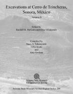 Excavations at Cerro de Trincheras, Sonora, Mexico, Volume 2: Volume 2
