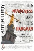 The Murderess and the Hangman