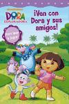 ¡Ven con Dora y sus amigos! (Dora la exploradora)