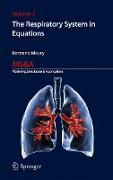 The Respiratory System in Equations