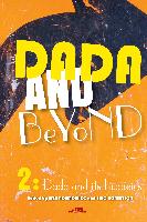 Dada and Beyond, Volume 2: Dada and Its Legacies