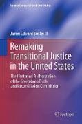 Remaking Transitional Justice in the United States