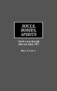Souls, Bodies, Spirits
