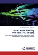 Non Linear Stability Through KAM Theory
