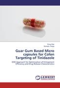 Guar Gum Based Micro capsules for Colon Targeting of Tinidazole