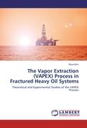 The Vapor Extraction (VAPEX) Process in Fractured Heavy Oil Systems