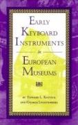 Early Keyboard Instruments in European Museums