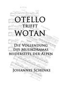 Otello trifft Wotan