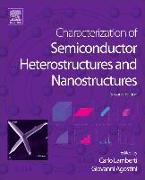 Characterization of Semiconductor Heterostructures and Nanostructures