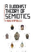 A Buddhist Theory of Semiotics