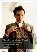 Think on Your Feet