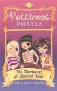 Petticoat Pirates: The Mermaids of Starfish Reef