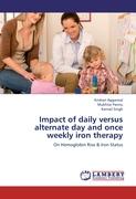 Impact of daily versus alternate day and once weekly iron therapy