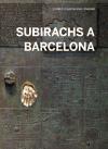 Subirachs a Barcelona