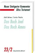 Das Buch Joel. Das Buch Amos