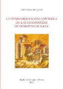 La fundamentación litúrgica de las enseñanzas de Doroteo de Gaza