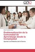 Problematización de la Comunidad de Aprendizaje desde la Complejidad