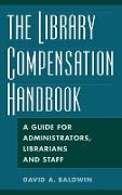 The Library Compensation Handbook