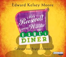 Mrs Roosevelt und das Wunder von Earl’s Diner