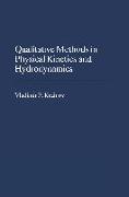 Qualitative Methods of Physical Kinetics and Hydrodynamics