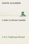 L'enfer (2 of 2) La Divine Comédie - Traduit par Rivarol