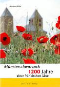 Münsterschwarzach - 1200 Jahre