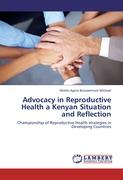 Advocacy in Reproductive Health a Kenyan Situation and Reflection