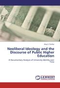 Neoliberal Ideology and the Discourse of Public Higher Education