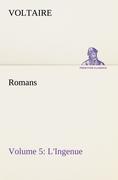 Romans ¿ Volume 5: L'Ingenue