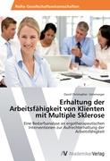 Erhaltung der Arbeitsfähigkeit von Klienten mit Multiple Sklerose