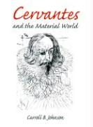 Cervantes and the Material World