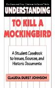 Understanding To Kill a Mockingbird