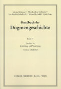 Handbuch der Dogmengeschichte / Bd II: Der trinitarische Gott - Die Schöpfung - Die Sünde / Schöpfung und Vorsehung