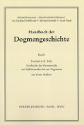 Handbuch der Dogmengeschichte / Bd I: Das Dasein im Glauben / Geschichte der Hermeneutik von Schleiermacher bis zur Gegenwart