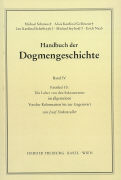 Handbuch der Dogmengeschichte / Bd IV: Sakramente-Eschatologie / Die Lehre von den Sakramenten im allgemeinen