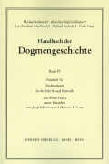 Handbuch der Dogmengeschichte / Bd IV: Sakramente-Eschatologie / Eschatologie