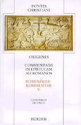 Commentarii in epistulam ad Romanos V /Römerbriefkommentar V. Liber nonus, Liber decimus /Neuntes und zehntes Buch