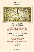 Vita sanctae Hildegardis - Canonizatio sanctae Hildegardis /Das Leben der heiligen Hildegard von Bingen - Die Kanonisierung der heiligen Hildegard von Bingen