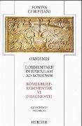 Commentarii in epistulam ad Romanos VI /Römerbriefkommentar VI