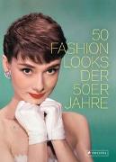 50 Fashion Looks der 50er Jahre