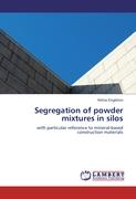 Segregation of powder mixtures in silos