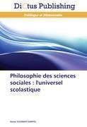 Philosophie des sciences sociales : l'universel scolastique