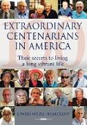 Extraordinary Centenarians in America