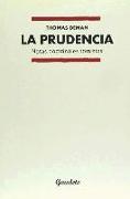 La prudencia : notas doctrinales tomistas